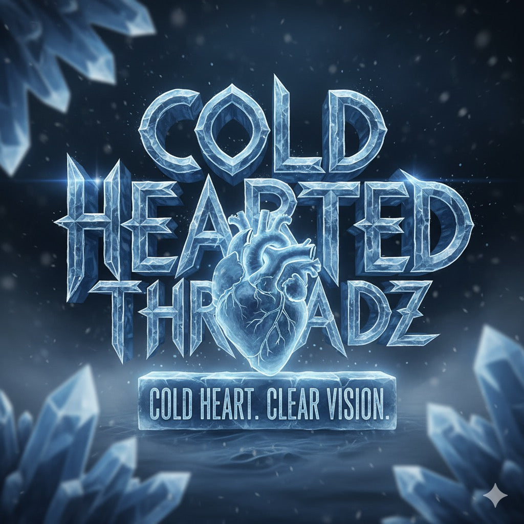 COLD HEARTED THREADZ